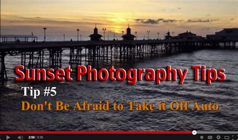 Sunset Photography Tips Video Tutorials - Digital Photography School