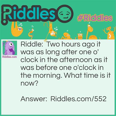 What Time Is It?... Riddle And Answer - Riddles.com