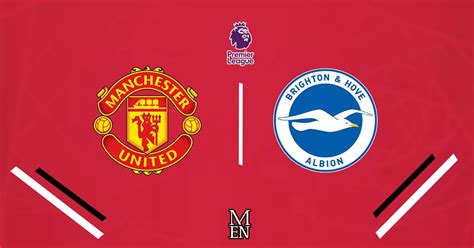 Manchester United vs Brighton LIVE highlights and reaction as Hannibal scores but United ...