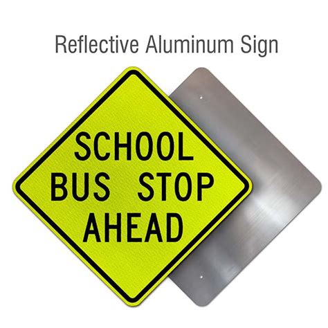 School Bus Stop Ahead Sign - Get 10% Off Now