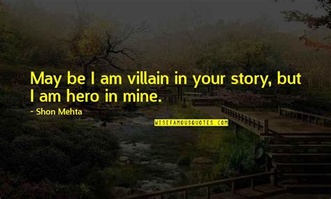 Hero And Villain Quotes: top 64 famous quotes about Hero And Villain