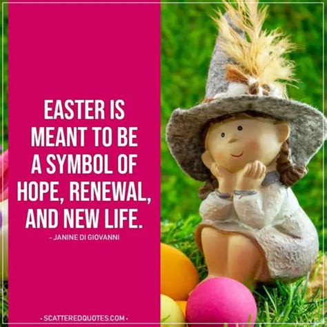 Easter is meant to be a symbol of hope... | Scattered Quotes