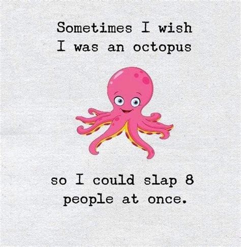 Octopus Funny Quotes - ShortQuotes.cc