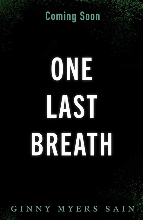 One Last Breath: A captivating blend of mystery, murder and romance in this must-read YA fiction ...