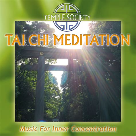 Tai Chi Meditation – TEMPLE SOCIETY