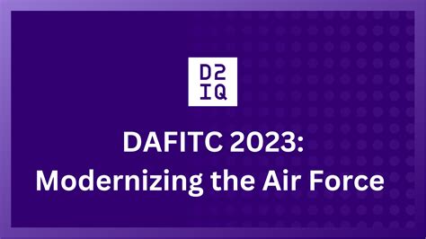 Modernizing the Air Force: DAFITC 2023