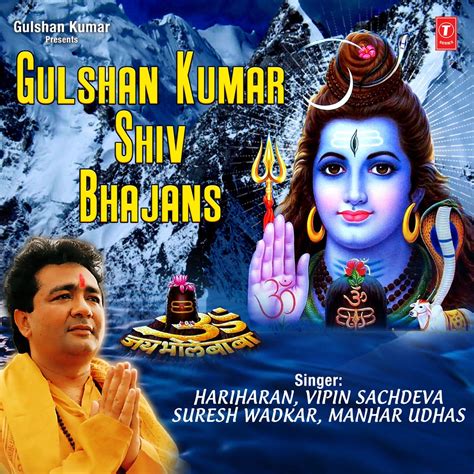 ‎Gulshan Kumar Shiv Bhajans - Album by Hariharan, Vipin Sachdeva ...