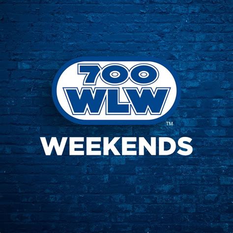 700WLW Weekends