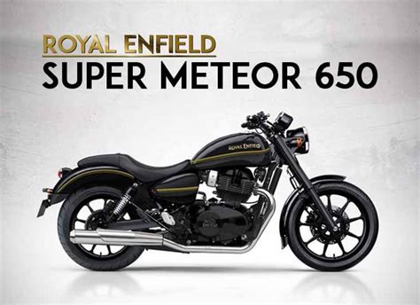 Royal Enfield Super Meteor 650 Price Archives - wheelsupdates.com