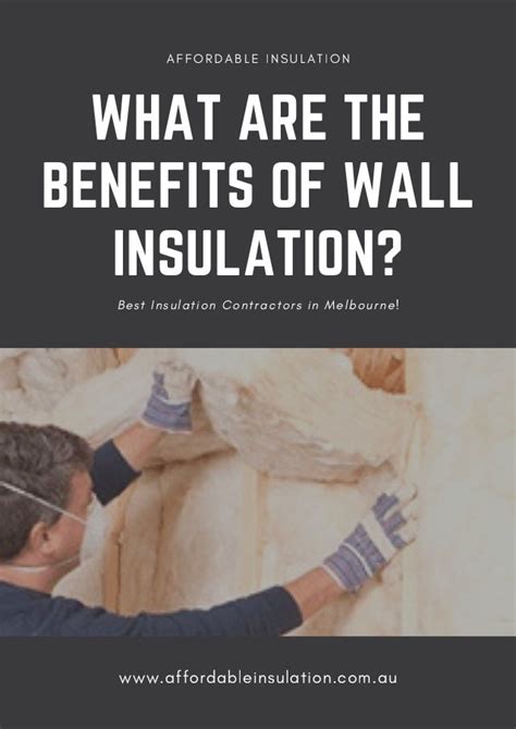 What Are The Many Benefits Of Wall Insulation?