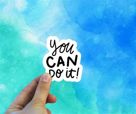 You Can Do It Sticker You Can Do It Inspirational Sticker | Etsy