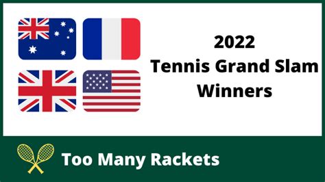 2022 Grand Slam Winners Tennis - Too Many Rackets