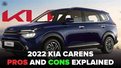 2022 Kia Carens Pros and Cons Explained