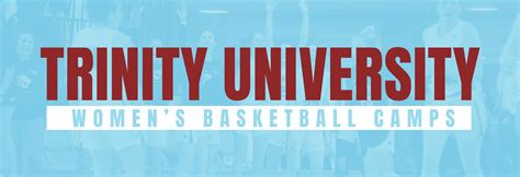 Trinity University Women's Basketball Camps | San Antonio, Texas