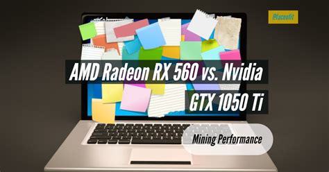 AMD Radeon RX 560 vs. Nvidia GTX 1050 Ti Mining Hashrate Results