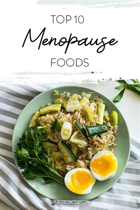 10 Best Foods to Eat During Menopause - Superfood Sanctuary