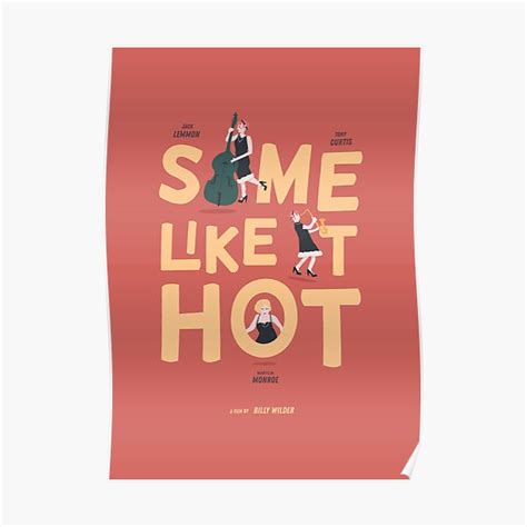 "Some Like It Hot Poster" Poster for Sale by aliciamacias | Redbubble