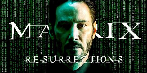 The Matrix Resurrections Updates: Release Date, Cast & Story Details