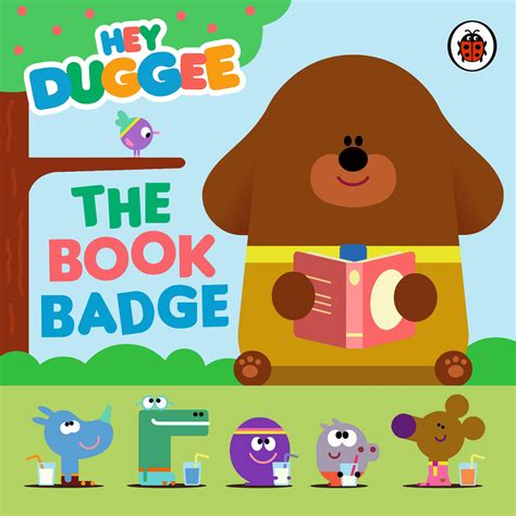 Hey Duggee: The Book Badge by Hey Duggee - Penguin Books Australia