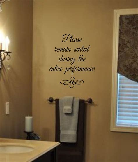 Bathroom Humor-Please remain seated during the entire | Etsy in 2021 | Vinyl wall decals ...