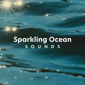 Waterscapes, The Ocean Waves Sounds, Sea Sand Sun - ! ! ! ! Sparkling Ocean Sounds ! ! ! ! Album ...