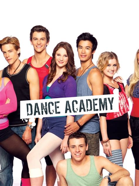 Dance Academy - Rotten Tomatoes