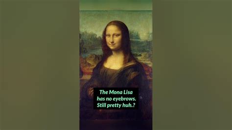 Mona Lisa Eyebrows #monalisa #mystery #funny - YouTube