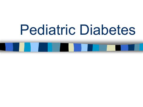 Pediatric Diabetes