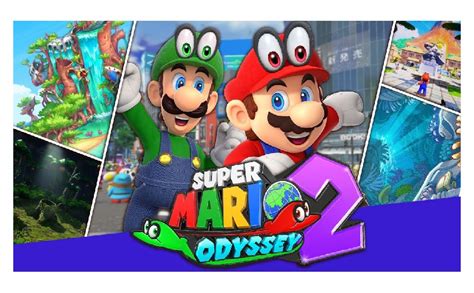 Super Mario Odyssey 2: A New Journey into the Boundless World of Adventure