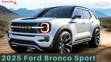 NEW MODEL 2025 Ford Bronco Sport Reveal - Interior & Exterior Detalis | FIRST LOOK - YouTube