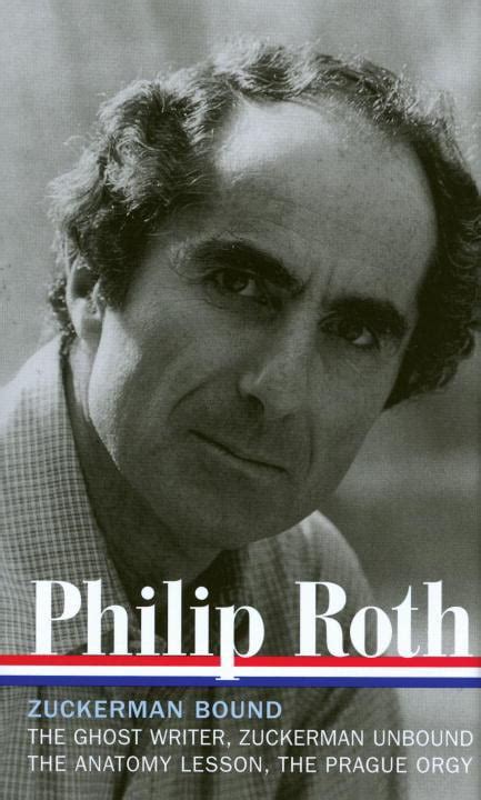 Library of America: Philip Roth: Zuckerman Bound: A Trilogy & Epilogue 1979-1985 (Loa #175 ...