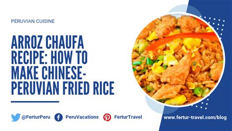 Arroz Chaufa Recipe: Delicious Chinese-Peruvian Fried Rice