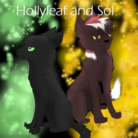 Hollyleaf And Sol by warriorread13 on DeviantArt