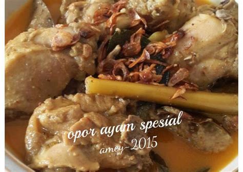 Resep Opor ayam spesial oleh amei - Cookpad