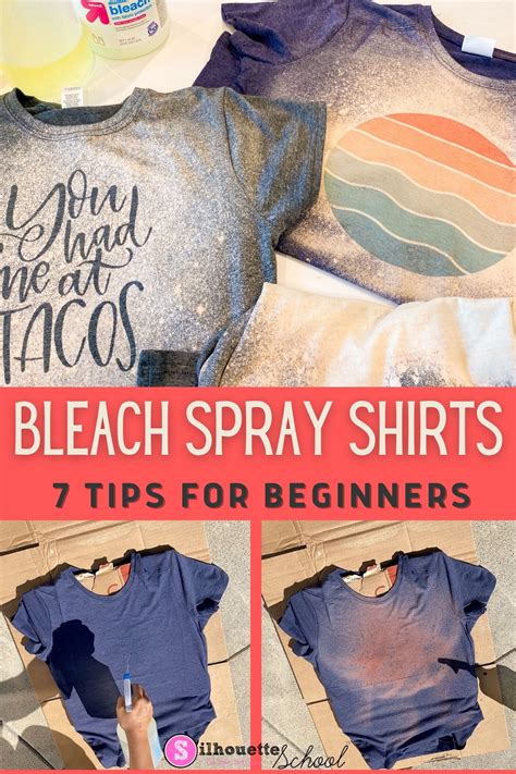 Bleach Spray Shirts: 7 DIY Tips for Beginners - Silhouette School