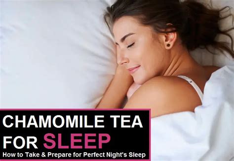 Chamomile Tea For Sleep - How To Take & Prepare For Perfect Night Sleep