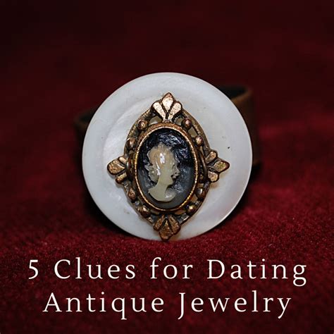 5 Easy Clues for Dating Antique or Vintage Jewelry - HobbyLark