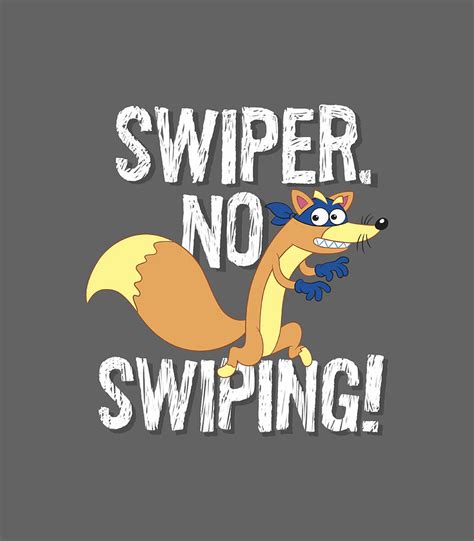 Dora Swiper No Swiping