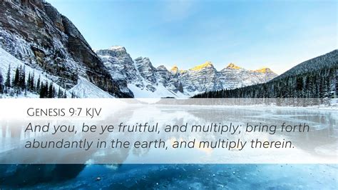 Genesis 9:7 KJV Desktop Wallpaper - And you, be ye fruitful, and ...