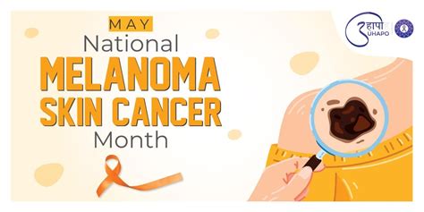 National Skin Cancer and Melanoma Detection and Prevention Month