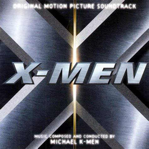 X-Men (soundtrack) | Marvel Movies | FANDOM powered by Wikia