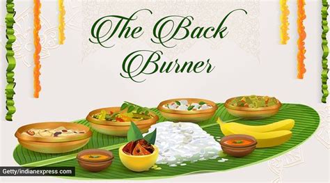 The Back Burner: Recipes for Onasadhya at home: Part 2 | Food-wine News - The Indian Express