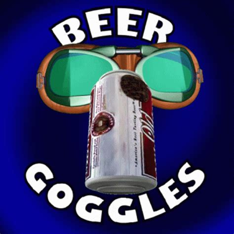 Beer Goggles Drunk GIF - Beer Goggles Drunk Tipsy - Discover & Share GIFs