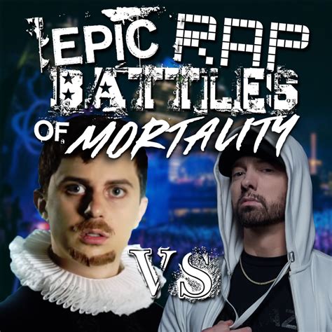 User blog:Mortal5075/Eminem vs William Shakespeare - Epic Rap Battles of Mortality | Epic Rap ...