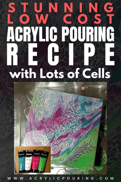 Stunning Low Cost Acrylic Pouring Recipe with Lots of Cells