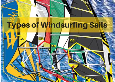 Types of Windsurfing Sails fb - How To Windsurf 101