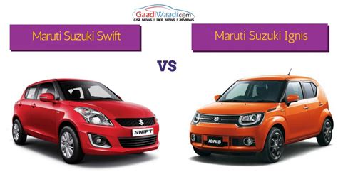 Maruti Suzuki Swift vs Maruti Suzuki Ignis – Spec Comparison