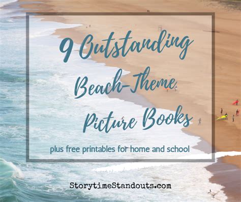 9 Outstanding Beach Theme Picture Books (Incl Free Printables, Video)