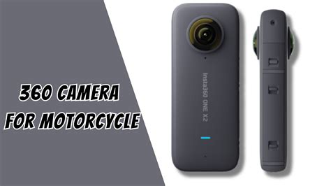 Top 4 Best 360 Cameras For Motorcycles – Tech Reath