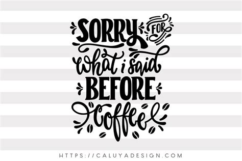 Free Funny Coffee Quote SVG, PNG, EPS & DXF by Caluya Design